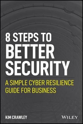 8 Steps to Better Security - Kim Crawley