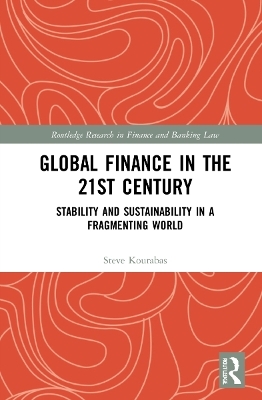 Global Finance in the 21st Century - Steve Kourabas