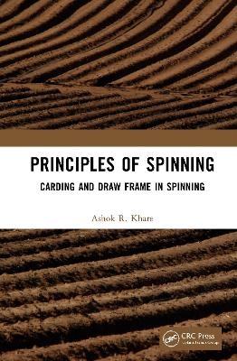 Principles of Spinning - Ashok R Khare