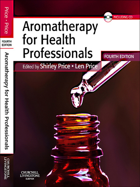 Aromatherapy for Health Professionals -  Len Price,  Shirley Price