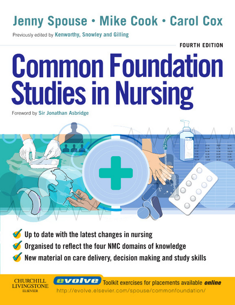 Common Foundation Studies in Nursing E-Book -  Michael J. Cook,  Carol Cox,  Jenny Spouse