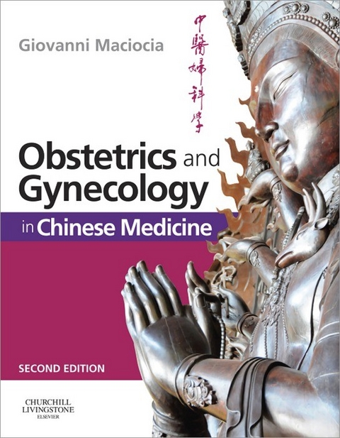 Obstetrics and Gynecology in Chinese Medicine -  Giovanni Maciocia