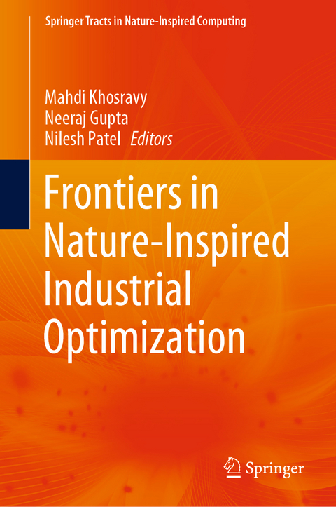 Frontiers in Nature-Inspired Industrial Optimization - 