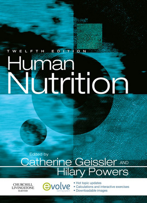 Human Nutrition - E-Book -  Catherine Geissler,  Hilary Powers