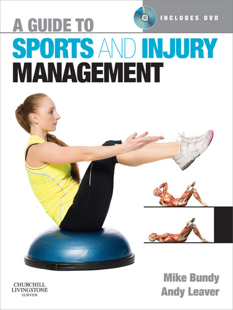 Guide to Sports and Injury Management E-Book -  Mike Bundy,  Andy Leaver