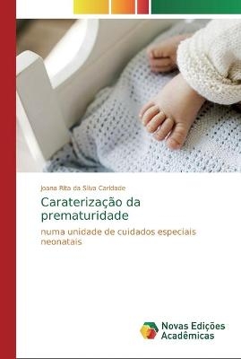 Caraterização da prematuridade - Joana Rita Da