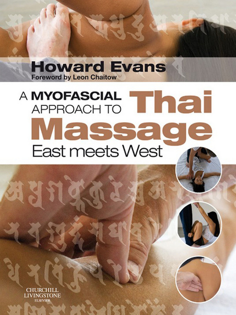 Myofascial Approach to Thai Massage -  Howard Derek Evans