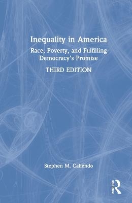 Inequality in America - Stephen Caliendo