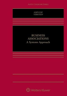 Business Associations - Lynn M Lopucki, Andrew Verstein