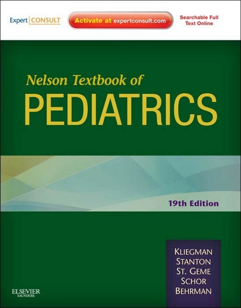 Nelson Textbook of Pediatrics -  Robert M. Kliegman,  Bonita M.D. Stanton,  Joseph St. Geme,  Nina F Schor,  Richard E. Behrman