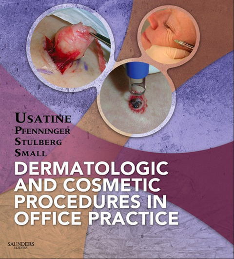 Dermatologic and Cosmetic Procedures in Office Practice E-Book -  John L. Pfenninger,  Rebecca Small,  Daniel L. Stulberg,  Richard P. Usatine