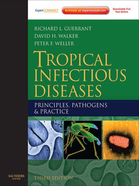 Tropical Infectious Diseases -  Richard L. Guerrant,  David H. Walker,  Peter F. Weller