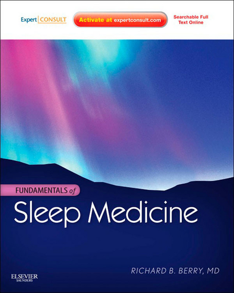 Fundamentals of Sleep Medicine -  Richard B. Berry