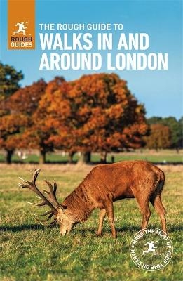 The Rough Guide to Walks in & around London (Travel Guide with Free eBook) - Rough Guides