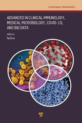 Advances in Clinical Immunology, Medical Microbiology, COVID-19, and Big Data - 