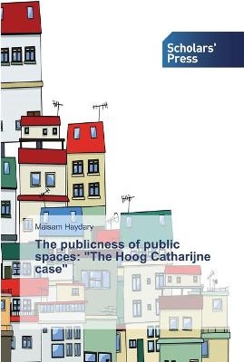 The publicness of public spaces - Maisam Haydary