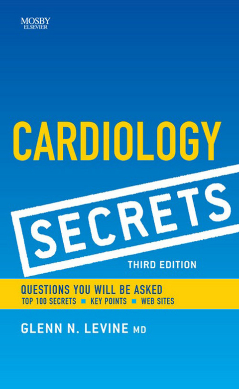 Cardiology Secrets -  Glenn N. Levine