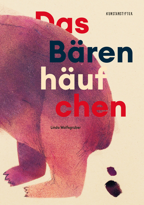 Das Bärenhäufchen - Linda Wolfsgruber