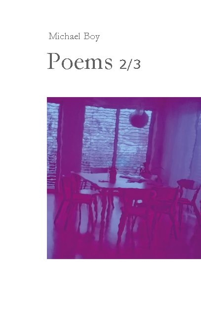 Poems 2/3 - Michael Boy