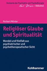 Religiöser Glaube und Spiritualität - Norbert Mönter