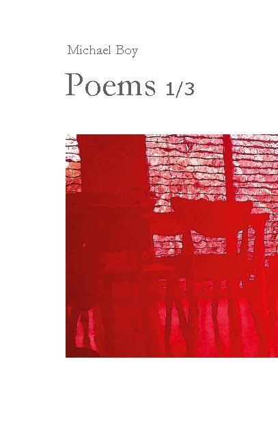 Poems 1/3 - Michael Boy