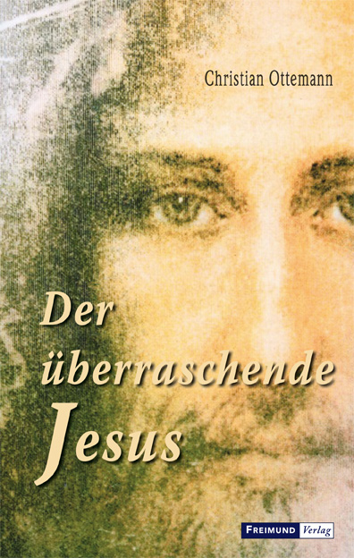 Der überraschende Jesus - Christian Ottemann