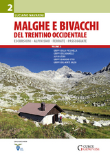 Malghe e bivacchi del Trentino occidentale - vol. 2 - Luciano Navarini