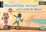 Blockflöte lernen mit Lotti & Ben - Band 2! - Susanne Hossain