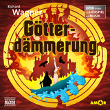 Götterdämmerung – Oper erzählt als Hörspiel mit Musik - Richard Wagner