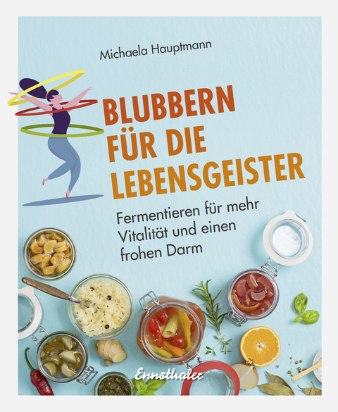 Blubbern für die Lebensgeister - Michaela Hauptmann