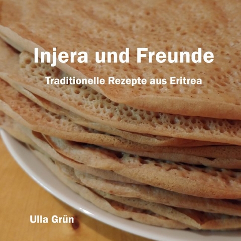 Injera und Freunde - Ulla Grün