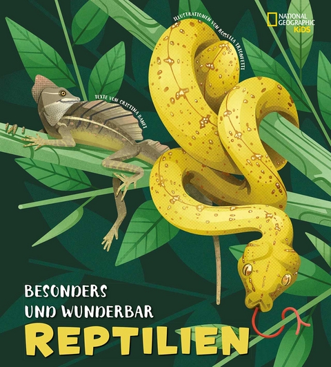 Besonders und wunderbar: Reptilien - Cristina Banfi