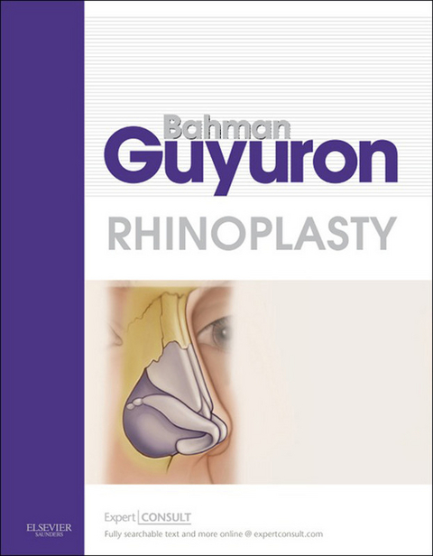 Rhinoplasty E-Book -  Bahman Guyuron