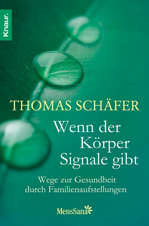 Wenn der Körper Signale gibt -  Thomas Schäfer