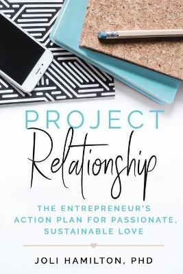 Project Relationship - Joli Hamilton