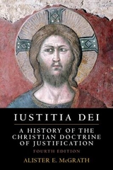Iustitia Dei - McGrath, Alister E.