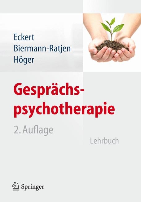 Gesprächspsychotherapie -  Jochen Eckert,  Eva-Maria Biermann-Ratjen,  Diether Höger