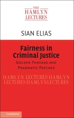 Fairness in Criminal Justice - Sian Elias