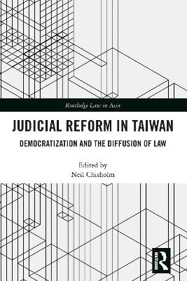Judicial Reform in Taiwan - Neil Chisholm