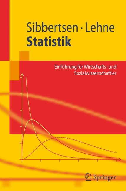 Statistik - Philipp Sibbertsen, Hartmut Lehne