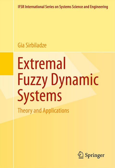 Extremal Fuzzy Dynamic Systems -  Gia Sirbiladze