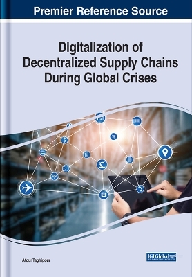 Digitalization of Decentralized Supply Chains During Global Crises - 