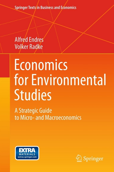 Economics for Environmental Studies -  Alfred Endres,  Volker Radke