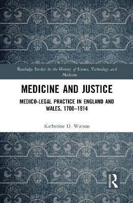 Medicine and Justice - Katherine Watson