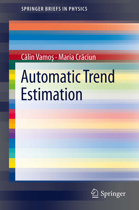 Automatic trend estimation -  Maria Cr?aciun,  C?alin Vamos¸