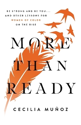 More than Ready - Cecilia Munoz