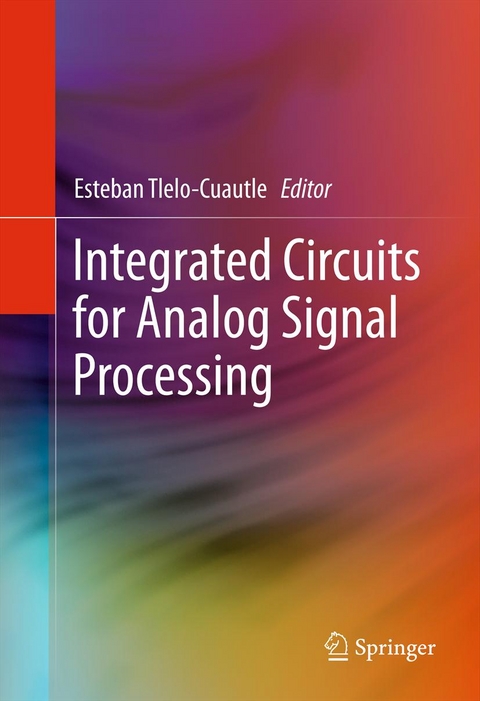 Integrated Circuits for Analog Signal Processing - 