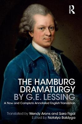 The Hamburg Dramaturgy by G.E. Lessing - 