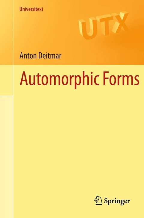 Automorphic Forms -  Anton Deitmar