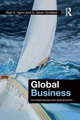 Global Business - Riad A. Ajami, G. Jason Goddard